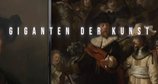 Giganten der Kunst – Bild: arte/ZDF/Bilderfest
