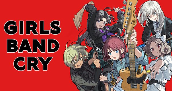 Girls Band Cry – Bild: Toei Animation Girls Band Cry – Bild: Toei Animation