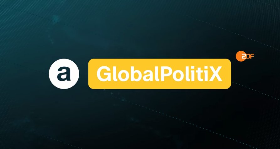 Global PolitiX – Bild: ZDF/Screenshot Global PolitiX – Bild: ZDF/Screenshot