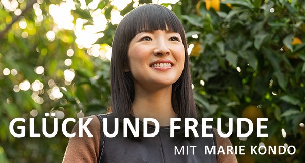 Glück und Freude mit Marie Kondo – Bild: Netflix Glück und Freude mit Marie Kondo – Bild: Netflix