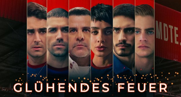 Glühendes Feuer – Bild: Netflix