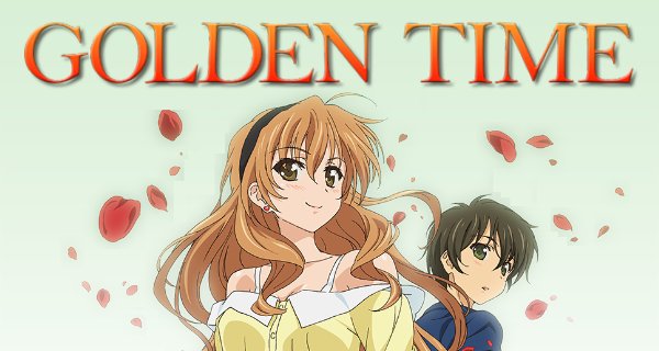 Golden Time – Bild: J.C.Staff Golden Time – Bild: J.C.Staff