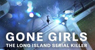 Gone Girls: Der Serienmörder von Long Island