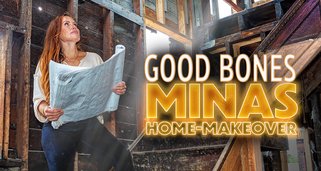 Good Bones – Minas Home-Makeover