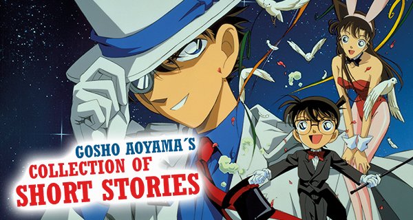 Gosho Aoyama’s Collection of Short Stories – Bild: Gosho Aoyama / Shogakukan · TMS · UNIVERSAL MUSIC Gosho Aoyama’s Collection of Short Stories – Bild: Gosho Aoyama / Shogakukan · TMS · UNIVERSAL MUSIC
