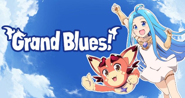 Grand Blues! – Bild: DMM.futureworks / W-Toon Studio Grand Blues! – Bild: DMM.futureworks / W-Toon Studio