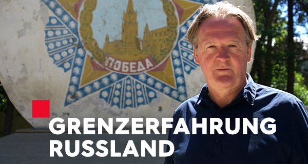 Grenzerfahrung Russland – Bild: ZDF/SRF