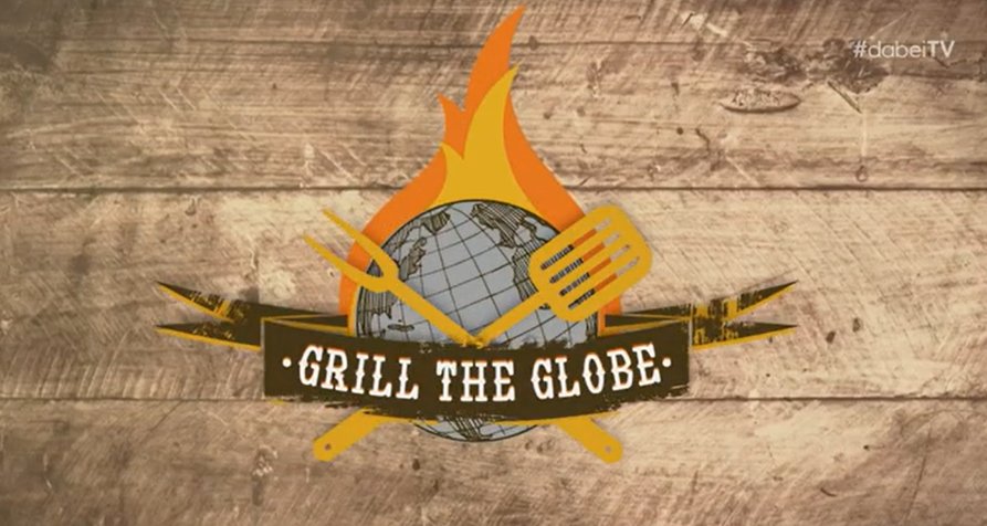 Grill the Globe – Bild: #dabeiTV (Screenshot) Grill the Globe – Bild: #dabeiTV (Screenshot)