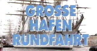 Große Hafenrundfahrt Große Hafenrundfahrt