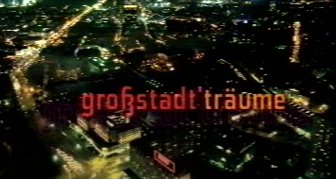Großstadtträume – Bild: RTL