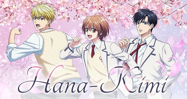 Hana-Kimi – Bild: Hisaya Nakajo, Hakusensha/"Hana-Kimi" Production Committee