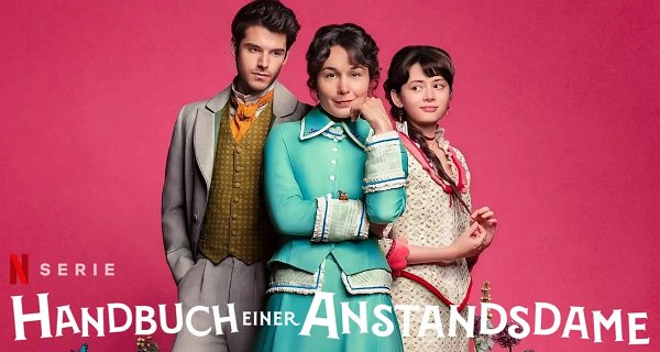 Handbuch einer Anstandsdame – Bild: Bambú Producciones / Netflix