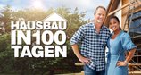 Hausbau in 100 Tagen – Bild: Warner Bros. Discovery