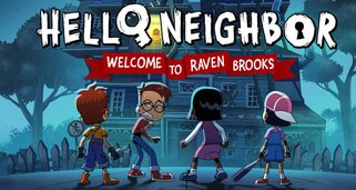 Hello Neighbor: Willkommen in Raven Brooks Hello Neighbor: Willkommen in Raven Brooks