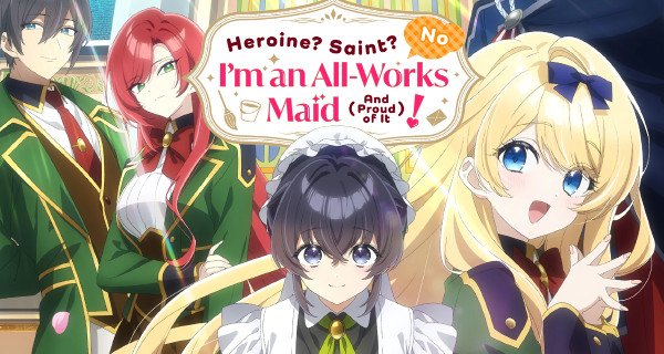 Heroine? Saint? No, I’m an All-Works Maid (And Proud of It)! – Bild: EMT Squared