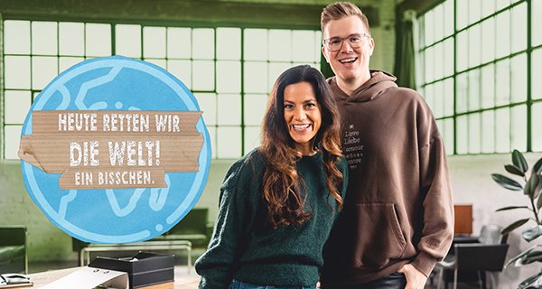 Heute retten wir die Welt! Ein bisschen. – Bild: DTAG Heute retten wir die Welt! Ein bisschen. – Bild: DTAG