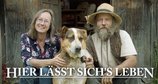 Hier lässt sich's leben – Bild: ServusTV/Querschuss Film