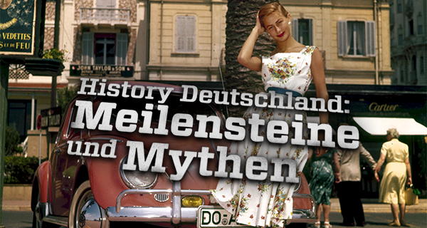 history-deutschland-meilensteine-und-mythen_195294.png