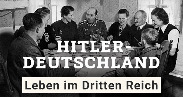 Hitler-Deutschland – Leben im Dritten Reich – Bild: GEO Television Hitler-Deutschland – Leben im Dritten Reich – Bild: GEO Television
