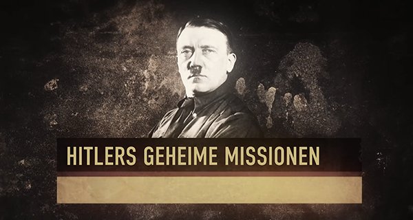 Hitlers geheime Missionen – Bild: BIG Media Hitlers geheime Missionen – Bild: BIG Media