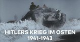 Hitlers Krieg im Osten - 1941-1943 – Bild: WELT Hitlers Krieg im Osten - 1941-1943 – Bild: WELT