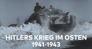 Hitlers Krieg im Osten – 1941–1943