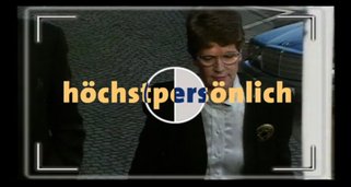 höchstpersönlich höchstpersönlich