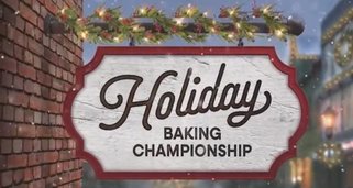 Holiday Baking Championship Holiday Baking Championship