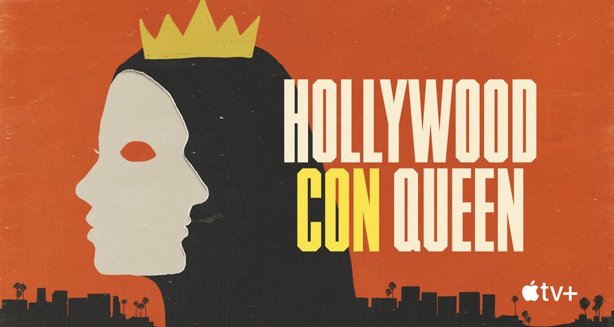 Hollywood Con Queen – Bild: Apple TV+ Hollywood Con Queen – Bild: Apple TV+