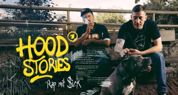 Hood Stories – Rap mit $ick – Bild: TELLUX FILM GmbH/WDR/rbb Hood Stories – Rap mit $ick – Bild: TELLUX FILM GmbH/WDR/rbb
