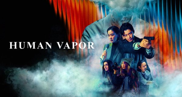 Human Vapor – Bild: Netflix Human Vapor – Bild: Netflix