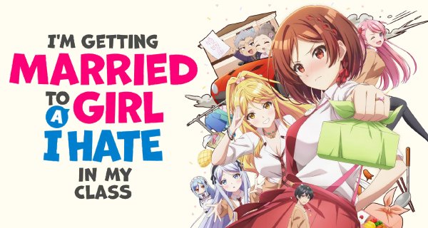 I’m Getting Married to a Girl I Hate in My Class – Bild: Studio Gokumi / AXsiZ I’m Getting Married to a Girl I Hate in My Class – Bild: Studio Gokumi / AXsiZ