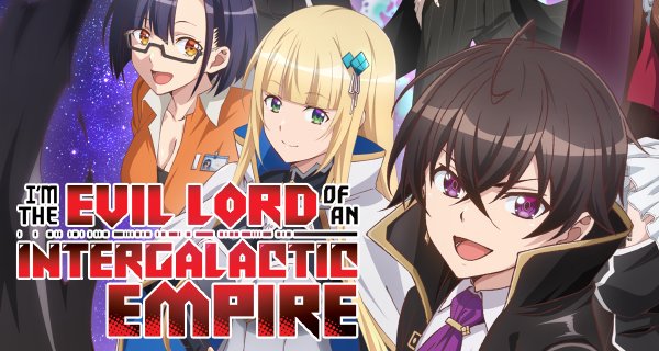 I’m the Evil Lord of an Intergalactic Empire! – Bild: 三嶋与夢・オーバーラップ/俺は星間国家の悪徳領主!製作委員会 2025 I’m the Evil Lord of an Intergalactic Empire! – Bild: 三嶋与夢・オーバーラップ/俺は星間国家の悪徳領主!製作委員会 2025