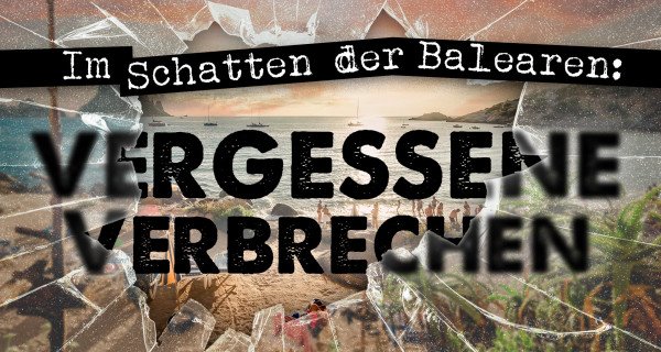 Im Schatten der Balearen: Vergessene Verbrechen – Bild: IB3