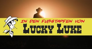 In den Fußstapfen von Lucky Luke