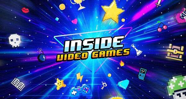 Inside Video Games – Bild: The Nacelle Company