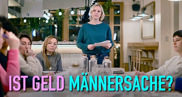Ist Geld Männersache? – Bild: Tournez S'il Vous Plaît