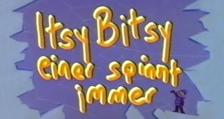 Itsy Bitsy Itsy Bitsy