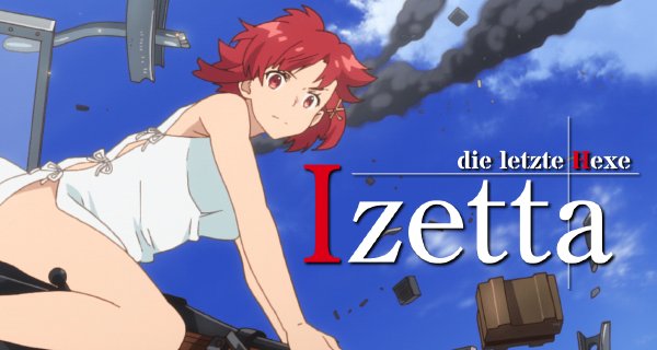Izetta, die letzte Hexe – Bild: Ajia-do Animation Works Izetta, die letzte Hexe – Bild: Ajia-do Animation Works