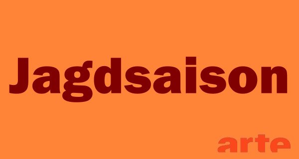 Jagdsaison – Bild: arte Jagdsaison – Bild: arte