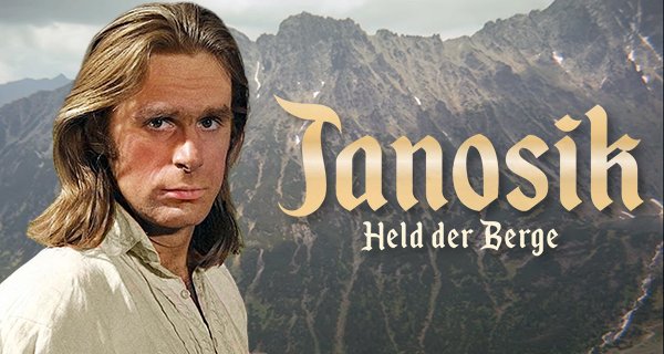 Janosik, Held der Berge – Bild: Telewizja Polska/Film Polski Janosik, Held der Berge – Bild: Telewizja Polska/Film Polski