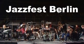 Jazzfest Berlin Jazzfest Berlin