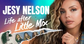 Jesy Nelson: Life After Little Mix Jesy Nelson: Life After Little Mix