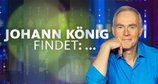 Johann König findet: ... – Bild: WDR/Melanie Grande/Ben Knabe Johann König findet: ... – Bild: WDR/Melanie Grande/Ben Knabe