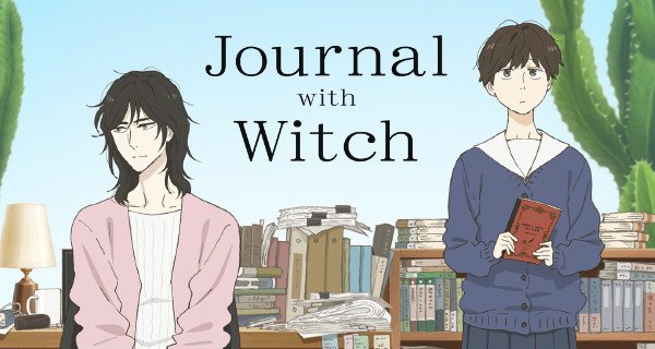 Journal with Witch – Bild: Shuka / Crunchyroll