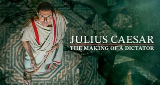Julius Caesar – Der Weg zum Diktator