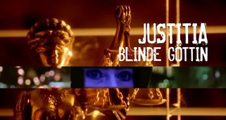 Justitia – Blinde Göttin