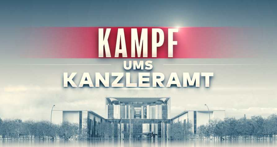 Kampf ums Kanzleramt – Bild: WeltN24 GmbH