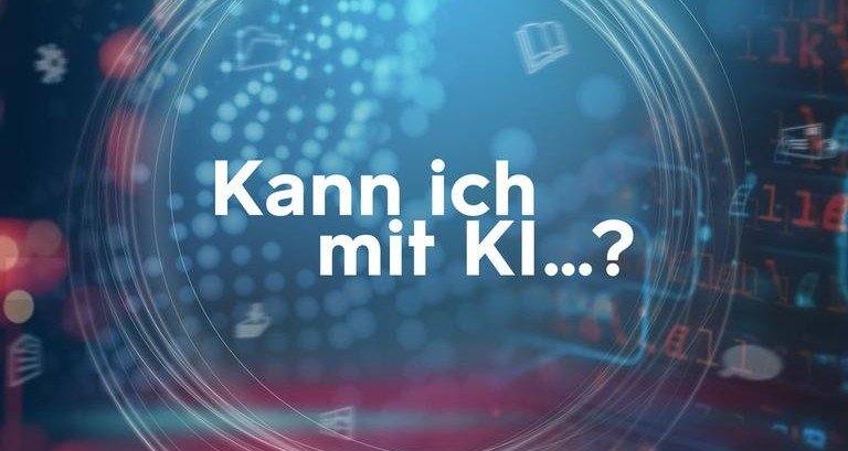 Kann ich mit KI …? – Bild: 3sat