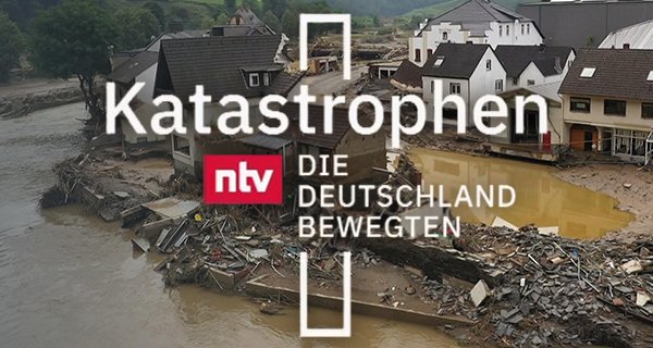 Katastrophen, die Deutschland bewegten – Bild: ntv Katastrophen, die Deutschland bewegten – Bild: ntv